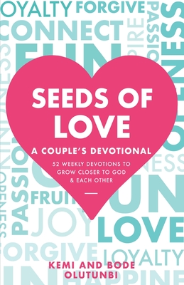 Immagine del venditore per Seeds of Love - A Couple's Devotional: 52 Weekly Devotions to Grow Closer to God & Each Other (Paperback or Softback) venduto da BargainBookStores
