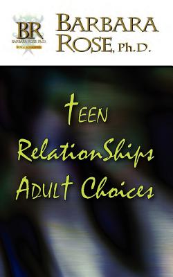 Seller image for Teen Relationships Adult Choices (Paperback or Softback) for sale by BargainBookStores