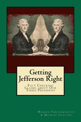 Seller image for Getting Jefferson Right: Fact Checking Claims about Our Third President (Paperback or Softback) for sale by BargainBookStores