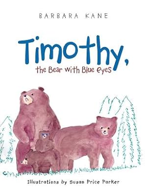 Imagen del vendedor de Timothy, the Bear with Blue Eyes (Paperback or Softback) a la venta por BargainBookStores