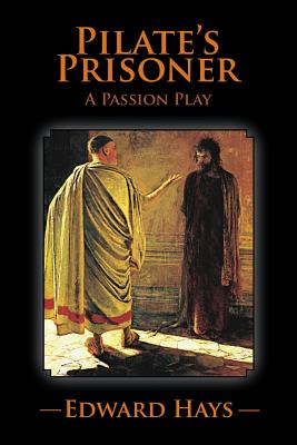 Immagine del venditore per Pilate's Prisoner: A Passion Play (Paperback or Softback) venduto da BargainBookStores