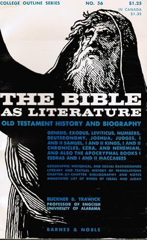 Immagine del venditore per The Bible As Literature: Old Testament History and Biography venduto da Bookshop Baltimore