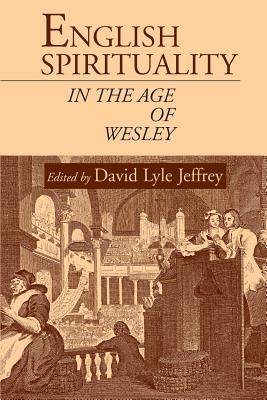 Seller image for English Spirituality in the Age of Wesley (Paperback or Softback) for sale by BargainBookStores