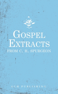 Image du vendeur pour Gospel Extracts from C. H. Spurgeon (Paperback or Softback) mis en vente par BargainBookStores