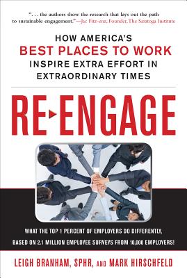 Immagine del venditore per Re-Engage: How America's Best Places to Work Inspire Extra Effort in Extraordinary Times (Hardback or Cased Book) venduto da BargainBookStores