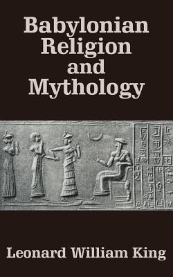 Bild des Verkufers fr Babylonian Religion and Mythology (Paperback or Softback) zum Verkauf von BargainBookStores