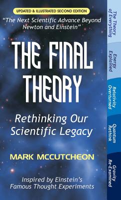 Seller image for The Final Theory: Rethinking Our Scientific Legacy (Second Edition) (Hardback or Cased Book) for sale by BargainBookStores