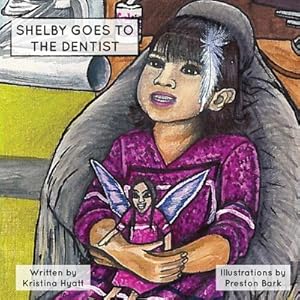Seller image for Shelby Goes to the Dentist (Paperback or Softback) for sale by BargainBookStores
