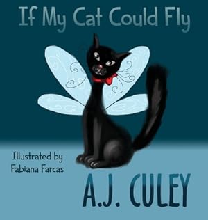 Image du vendeur pour If My Cat Could Fly (Hardback or Cased Book) mis en vente par BargainBookStores