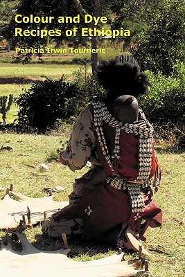 Imagen del vendedor de Colour and Dye Recipes of Ethiopia (Paperback or Softback) a la venta por BargainBookStores