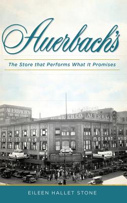 Imagen del vendedor de F. Auerbach & Bros. Department Store: The Store That Performs What It Promises (Hardback or Cased Book) a la venta por BargainBookStores