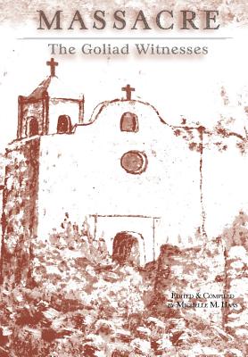 Bild des Verkufers fr Massacre: The Goliad Witnesses (Hardback or Cased Book) zum Verkauf von BargainBookStores