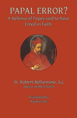 Seller image for Papal Error?: A Defense of Popes Said to Have Erred in Faith (Paperback or Softback) for sale by BargainBookStores