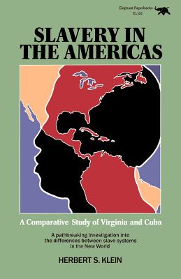 Imagen del vendedor de Slavery in the Americas: A Comparative Study of Virginia and Cuba (Paperback or Softback) a la venta por BargainBookStores