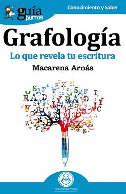 Seller image for Gu�aBurros Grafolog�a: Lo que revela tu escritura (Paperback or Softback) for sale by BargainBookStores