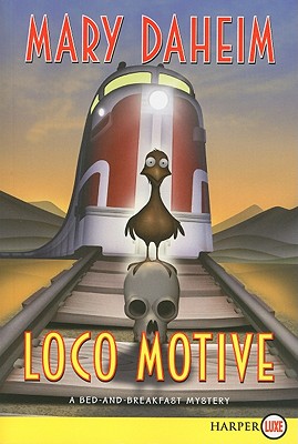 Seller image for Loco Motive: A Bed-And-Breakfast Mystery (Paperback or Softback) for sale by BargainBookStores