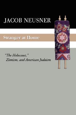 Immagine del venditore per Stranger at Home: The Holocaust, Zionism, and American Judaism (Paperback or Softback) venduto da BargainBookStores