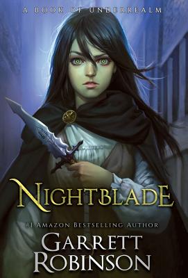 Seller image for Nightblade: A Book of Underrealm (Hardback or Cased Book) for sale by BargainBookStores