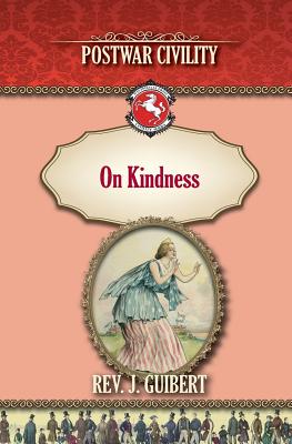 Imagen del vendedor de On Kindness: Postwar Civility (Paperback or Softback) a la venta por BargainBookStores