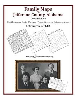 Seller image for Family Maps of Jefferson County, Alabama, Deluxe Edition for sale by GreatBookPrices
