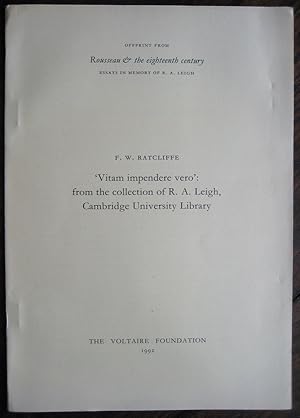 Image du vendeur pour Vitam impendere vero': from the collection of R.A. Leigh, Cambridge University Library. (Offprint from Rousseau & the Eighteenth Century: essays in memory of R.A. Leigh) mis en vente par James Fergusson Books & Manuscripts