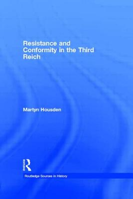 Immagine del venditore per Resistance and Conformity in the Third Reich (Paperback or Softback) venduto da BargainBookStores
