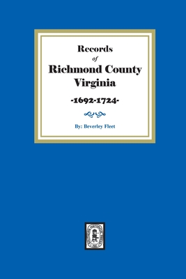 Bild des Verkufers fr Records of Richmond County, Virginia, 1692-1724 (Paperback or Softback) zum Verkauf von BargainBookStores