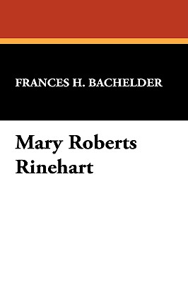 Bild des Verkufers fr Mary Roberts Rinehart (Paperback or Softback) zum Verkauf von BargainBookStores