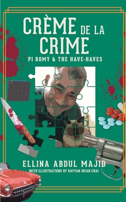 Seller image for Cr�me de la Crime: PI Romy & The Have-Haves (Paperback or Softback) for sale by BargainBookStores