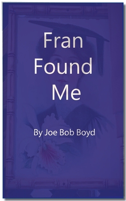 Seller image for Fran Found Me (Hardback or Cased Book) for sale by BargainBookStores