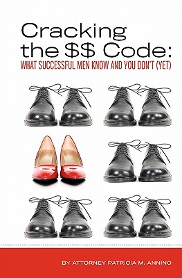 Immagine del venditore per Cracking the $$ Code: What Successful Men Know And You Don't (Yet) (Paperback or Softback) venduto da BargainBookStores
