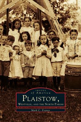 Immagine del venditore per Plaistow, Westville, and the North Parish (Hardback or Cased Book) venduto da BargainBookStores