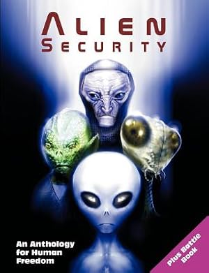 Seller image for Alien Security: An Anthology for Human Freedom (Plus Battle Book) (Paperback or Softback) for sale by BargainBookStores