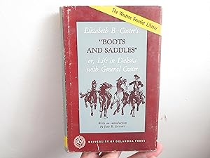 Bild des Verkufers fr Boots and Saddles or Life in Dakota with General Custer zum Verkauf von David R. Smith - Bookseller