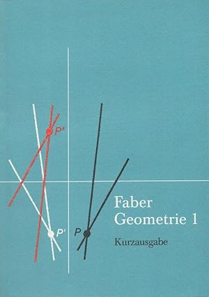 Image du vendeur pour Geometrie 1 (Geometrie der Kongruenzabbildungen) - Mathematisches Unterrichtswerk Aufbau d. Abbildungsgeometrie aus e. schulgemssen System von Grundstzen / Kurzausgabe mis en vente par Versandantiquariat Nussbaum