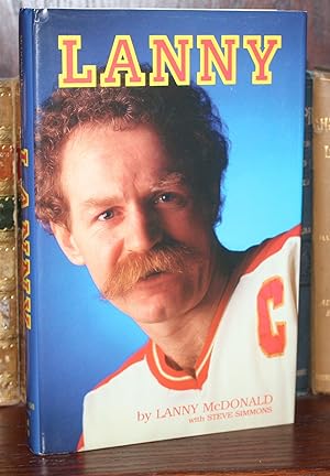 Immagine del venditore per Lanny [SIGNED 1st / 1st Edition] By the famous Calgary Flame and Stanley Cup winner venduto da Foley & Sons Fine Editions