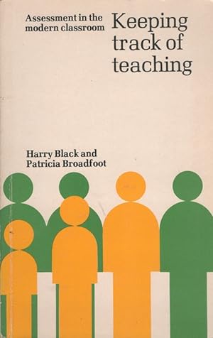 Bild des Verkufers fr Keeping Track of Teaching: Assessment in the Modern Classroom (Routledge Education Books) zum Verkauf von Versandantiquariat Nussbaum