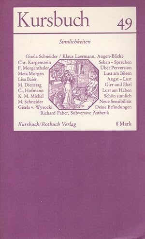 Bild des Verkufers fr Kursbuch 49 - Sinnlichkeiten zum Verkauf von Versandantiquariat Nussbaum