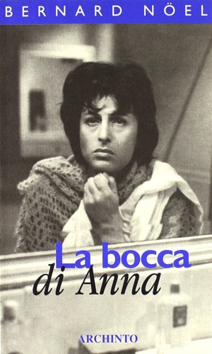 Seller image for La bocca di Anna. for sale by FIRENZELIBRI SRL