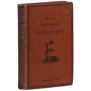 Traité élémentaire du microscope. Première partie, le microscope et son emploi