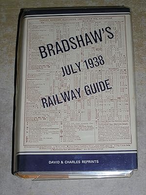 Bradshaw's Railway Guide: July 1938