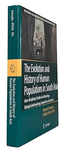 Seller image for Evolution and History of Human Populations in South Asia: Inter-Disciplinary Studies in Archaeology, Biological Anthropology, Linguistics and Genetics for sale by Natural History Books