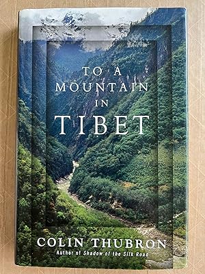 Seller image for To a Mountain in Tibet [Signed] for sale by BIBLIOPE by Calvello Books