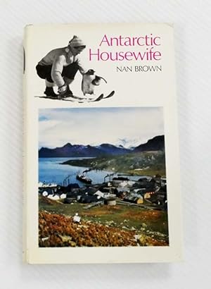 Seller image for Antarctic Housewife for sale by Adelaide Booksellers