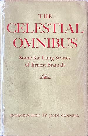 Seller image for The celestial omnibus: some Lai Lung stories for sale by Acanthophyllum Books