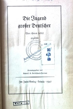 Seller image for Die Jugend groer Deutscher. Von ihnen selbst erzhlt; for sale by books4less (Versandantiquariat Petra Gros GmbH & Co. KG)