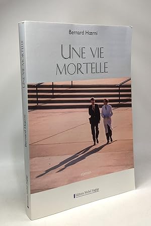 Seller image for Une vie mortelle for sale by crealivres