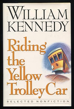 Bild des Verkufers fr Riding the Yellow Trolley Car: Selected Nonfiction zum Verkauf von Between the Covers-Rare Books, Inc. ABAA