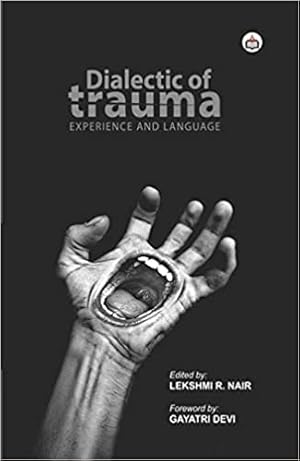 Imagen del vendedor de Dialectic of Trauma: Experience and Language a la venta por Vedams eBooks (P) Ltd