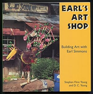 Image du vendeur pour Earl's Art Shop: Building Art with Earl Simmons mis en vente par Between the Covers-Rare Books, Inc. ABAA